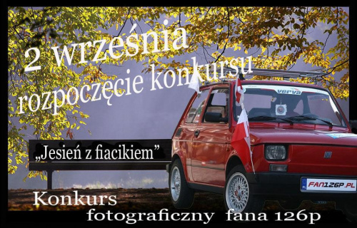 Konkurs Jasień z fiacikiem #bobek #fan #fan126p #fiat #Fiat126p #kaszlak #konkurs #konkursy #MałyFiat